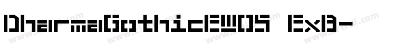 DharmaGothicEW05 ExB字体转换